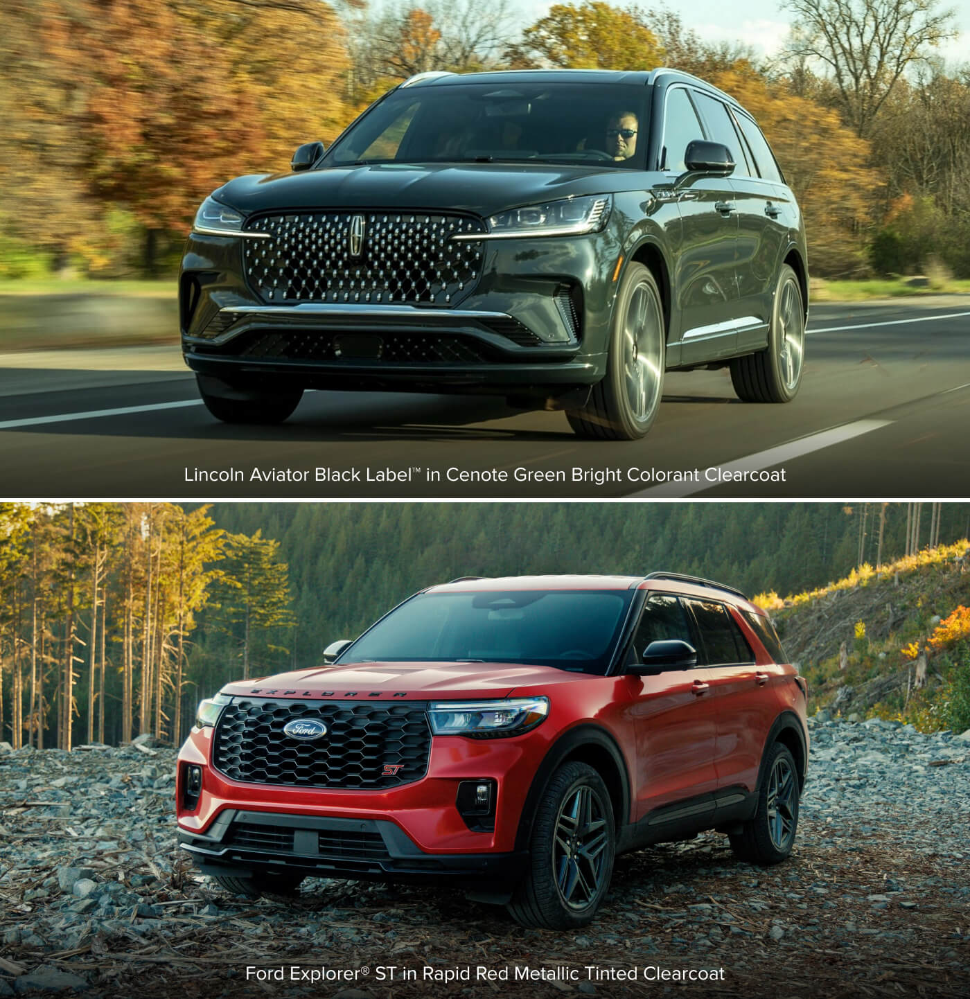 Lincoln Aviator Black Label in Cenote Green Bright Colorant Clearcoat above and Ford Explorer ST in Rapid Red Metallic Tinted Clearcoat below